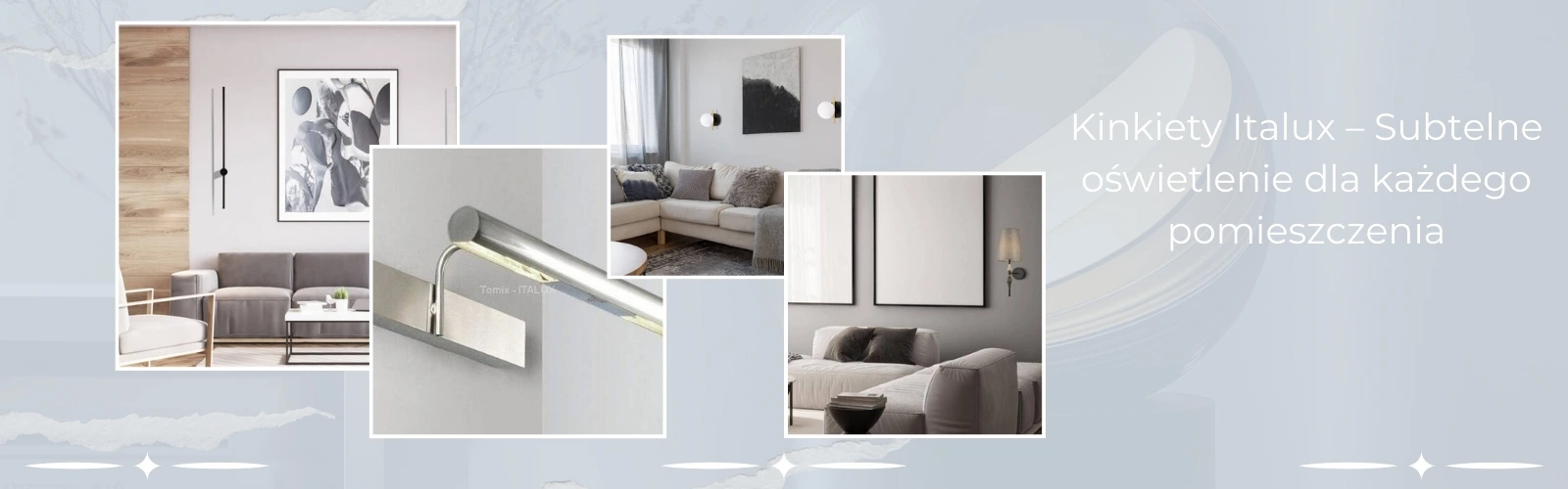 Kinkiety_Italux_-_Subtelne_oswietlenie_dla_kazdego_pomieszczenia - Tomix.pl