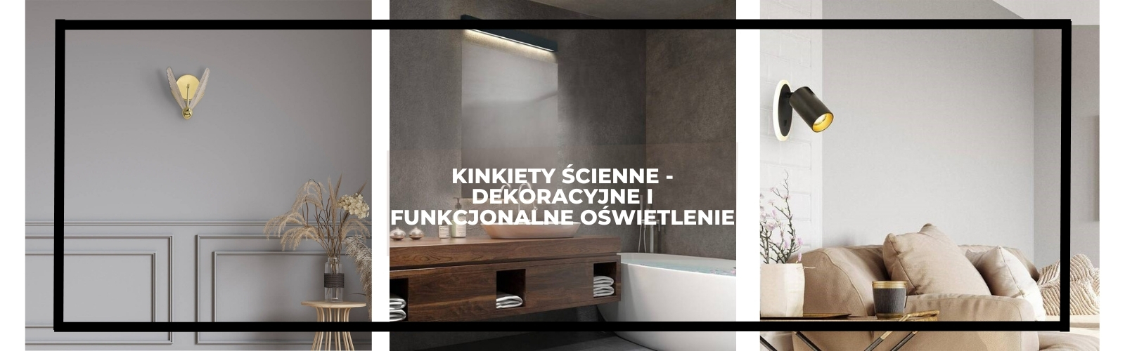 Baner Kinkiety_scienne_-_Dekoracyjne_i_funkcjonalne_oswietlenie - Tomix.pl