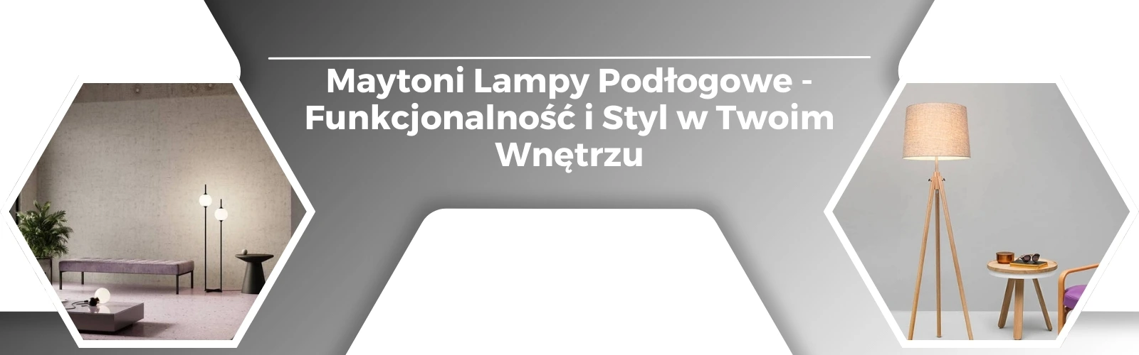 Baner Maytoni_Lampy_Podlogowe_-_Funkcjonalnosc_i_Styl_w_Twoim_Wnetrz - Tomix.pl