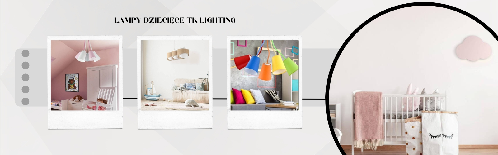 Baner TK-Lighting Lampy dzieciece - Tomix.pl