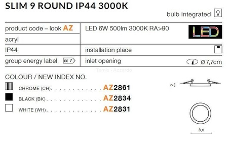 Lampa wpuszczana SLIM 9 ROUND IP44 3000k chrome (AZ2861) - AZZARDO